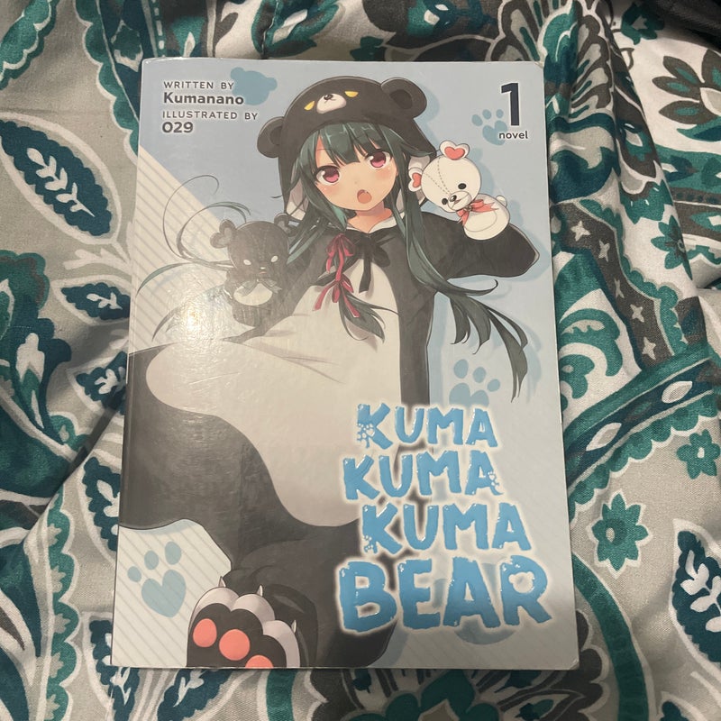 Kuma Kuma Kuma Bear (Light Novel) Vol. 1