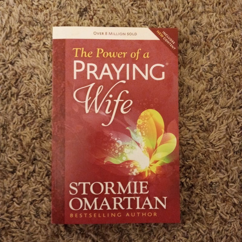 The Power of a Praying® Wife