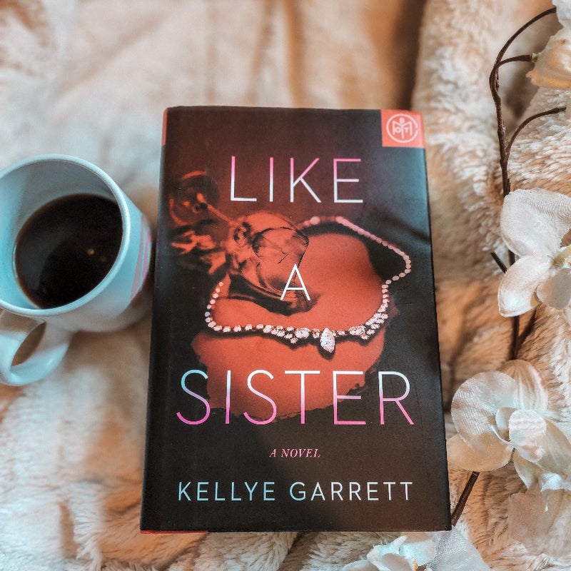 Like a Sister (Book of the Month Version)