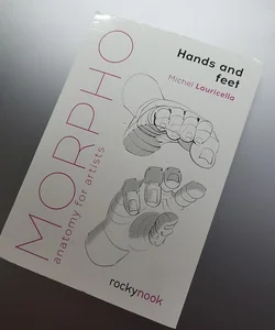 Morpho: Hands and Feet