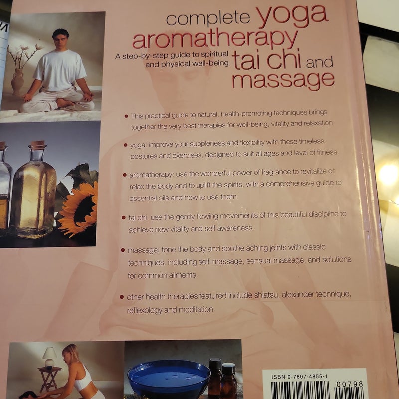 Complete Yoga Aromatherapy Tai Chi and Massage