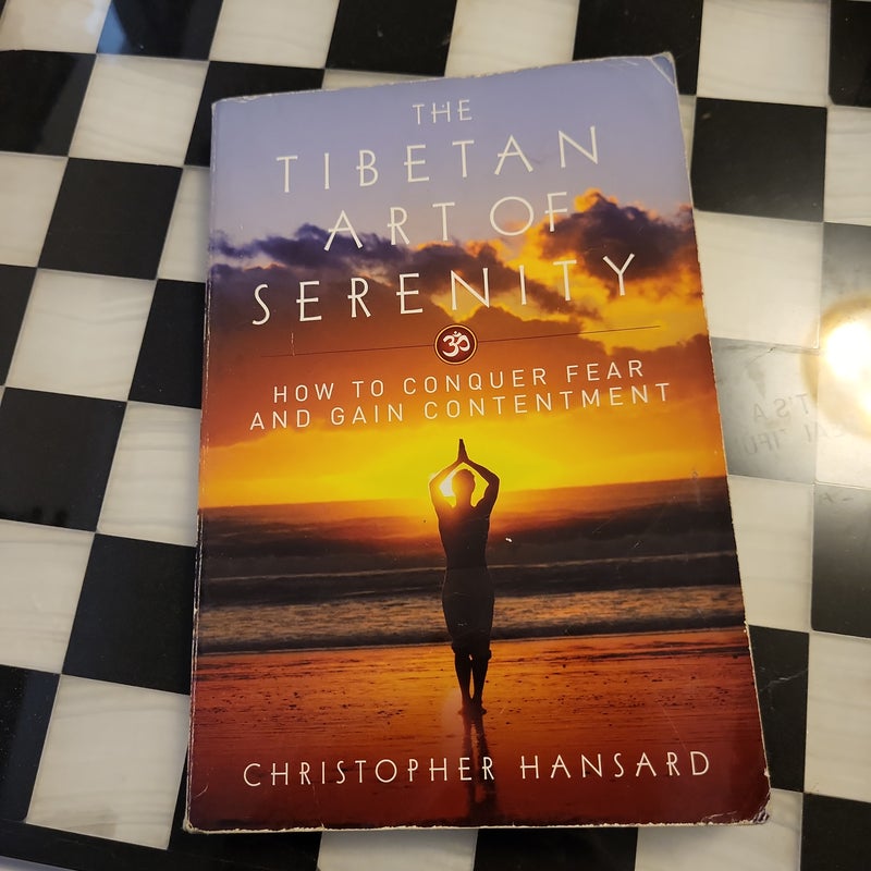 The Tibetan Art of Serenity