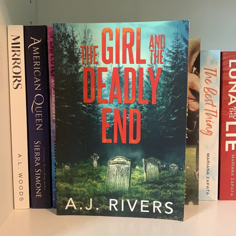 The Girl and the Deadly End