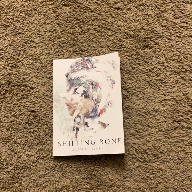 Shifting Bone