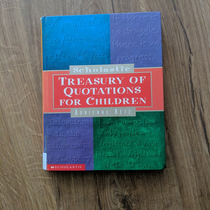 Scholastic Treasury of Quotations for Children