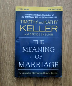 The Meaning of Marriage