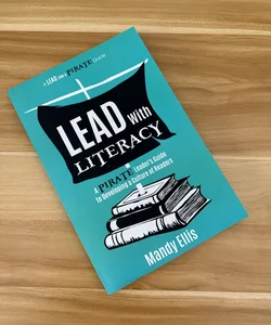 Lead with Literacy