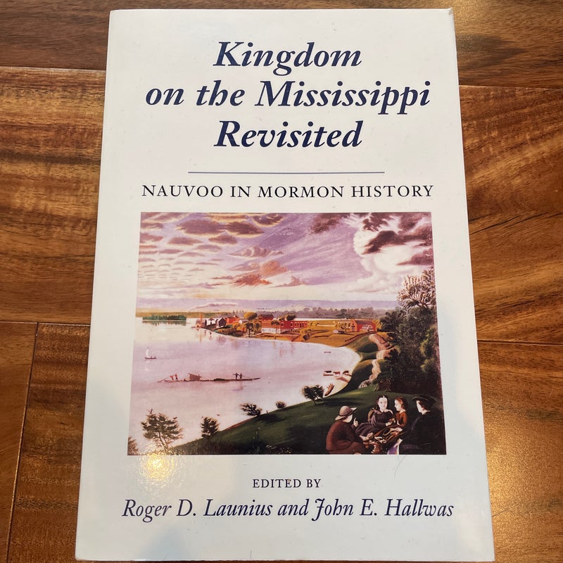 Kingdom on the Mississippi Revisited