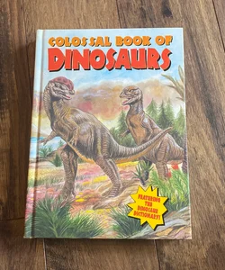Colossal book of Dinosaurs 