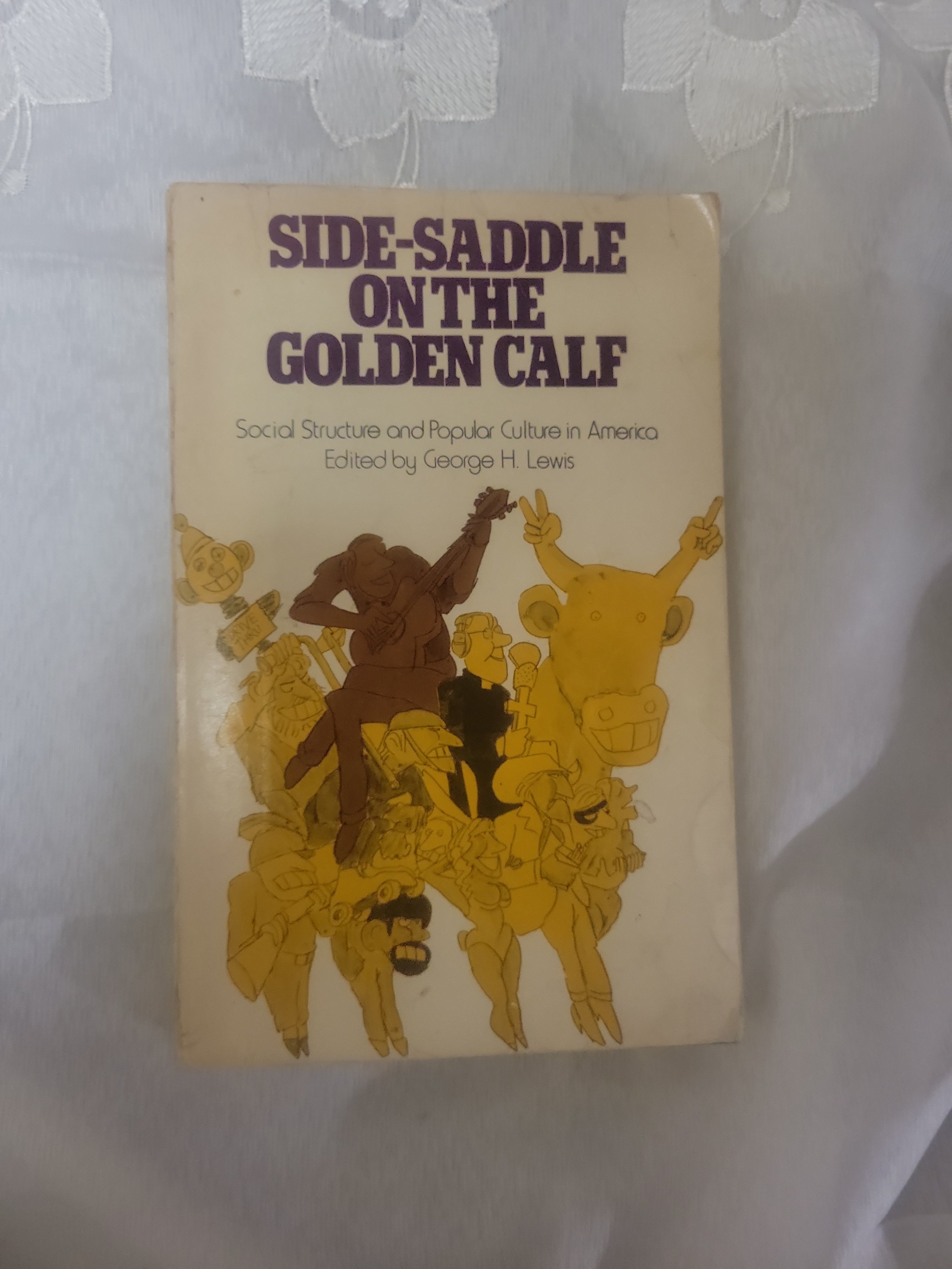 Side-Saddle on the Golden Calf