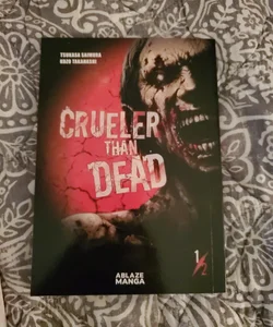 Crueler Than Dead Vol 1