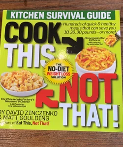 Cook This, Not That!