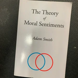 The Theory of Moral Sentiments