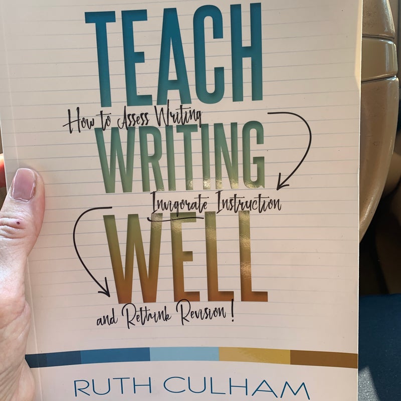 Teach Writing Well