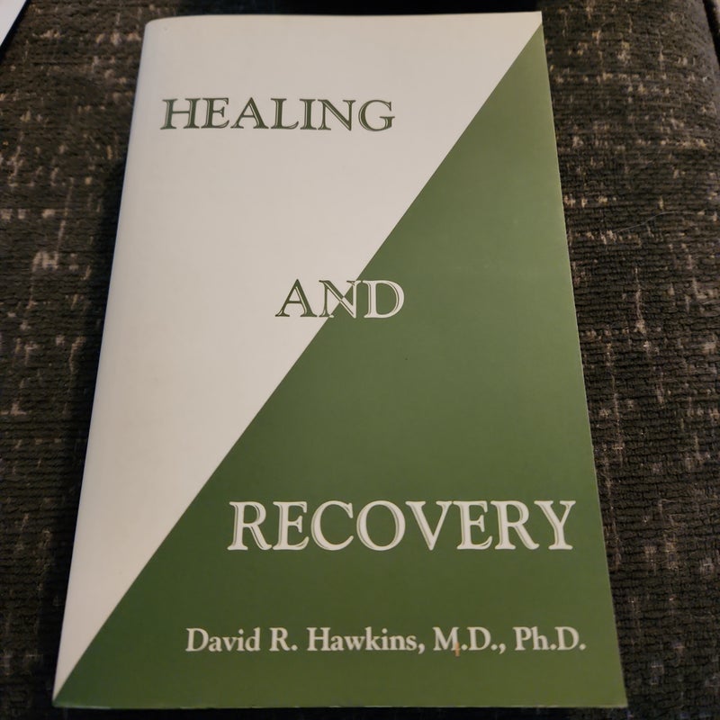 Healing and Recovery