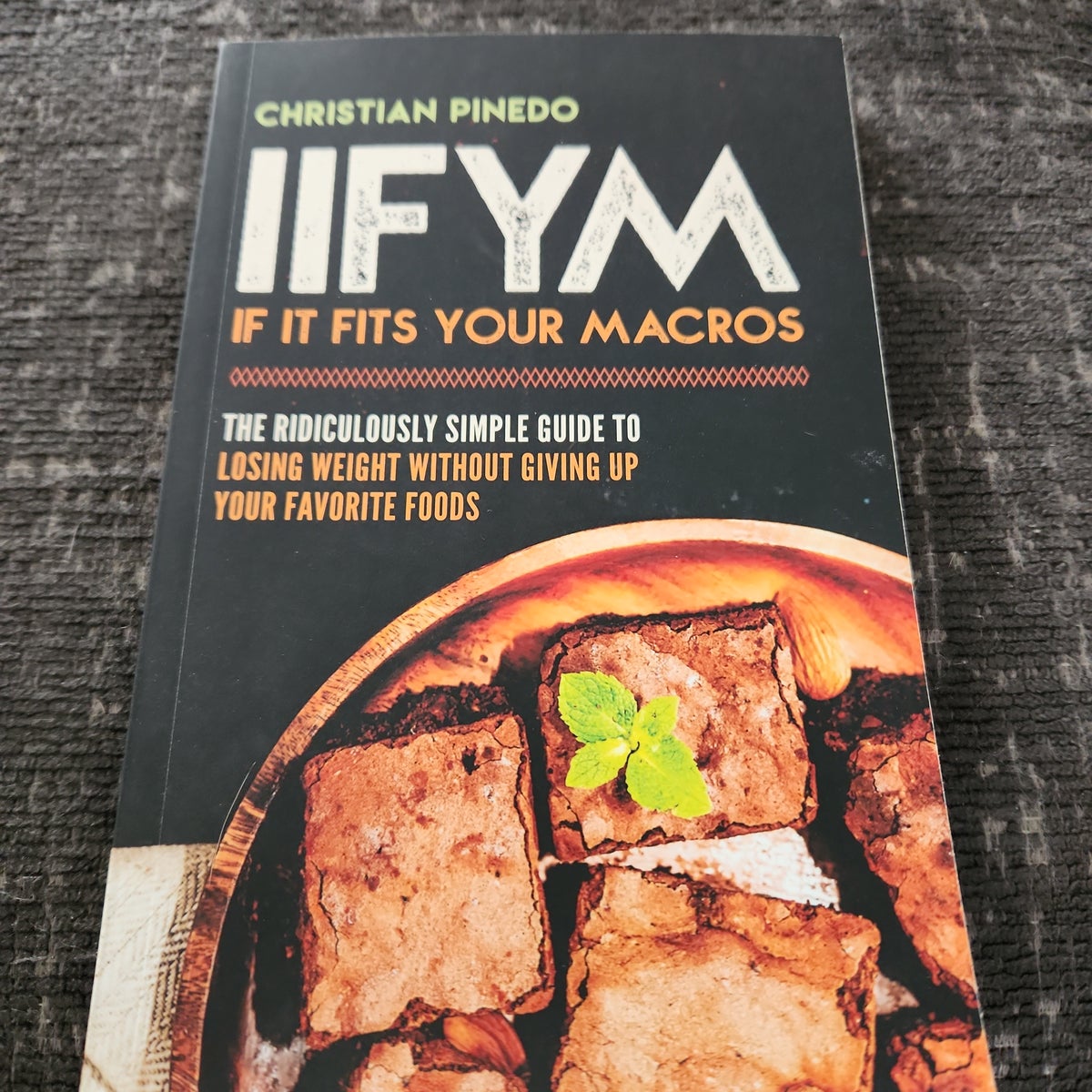 IIFYM (If It Fits Your Macros): A Beginner's Guide