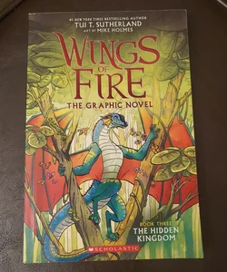 Wings of Fire the Hidden Kingdom ..... Book 3