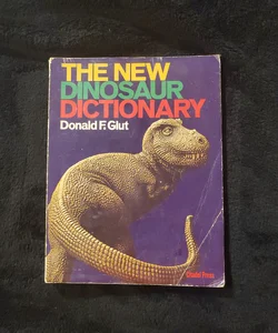 The new Dinosaur Dictionary 