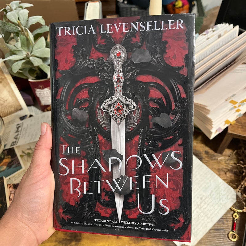 The Shadows Between Us