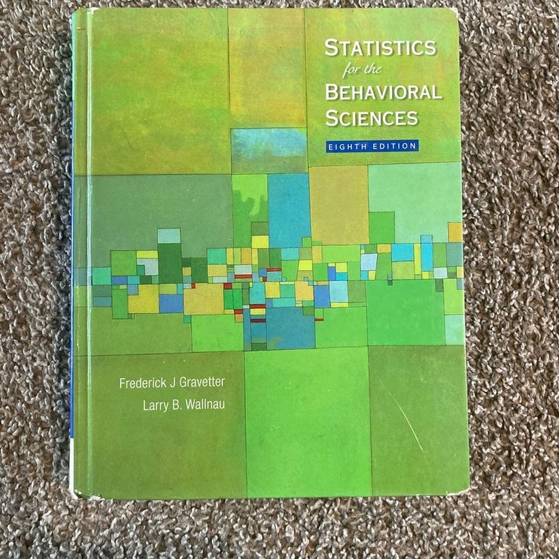 Statistics for the Behavioral Sciences