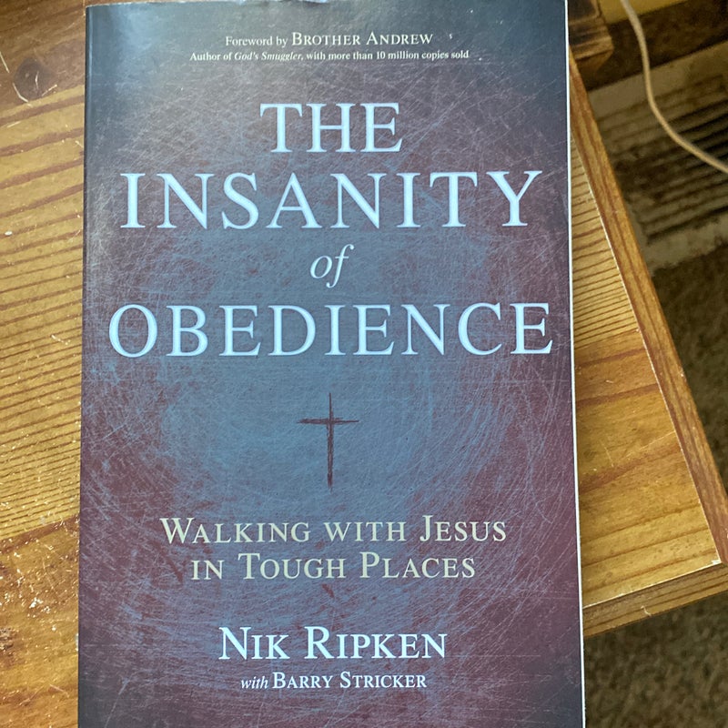 The Insanity of Obedience by Nik Ripken