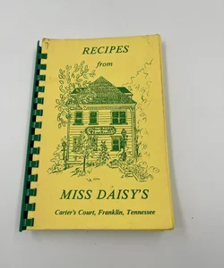 Recipes from Miss Daisy’s