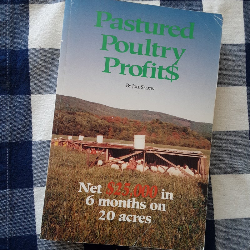 Pastured Poultry Profit$