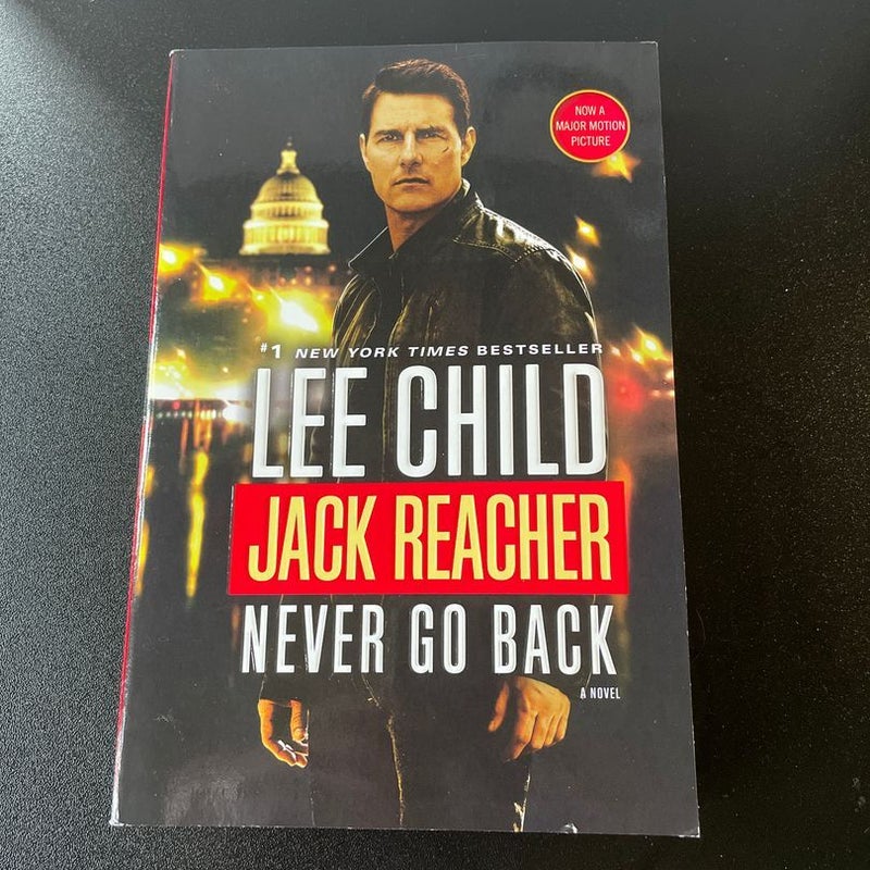 SIGNED by LEE CHILD! Jack Reacher: Never Go Back (Movie Tie-In Edition)