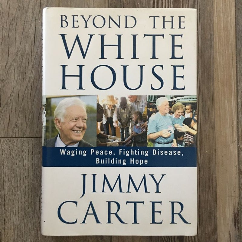 Beyond the White House (Signed Copy)