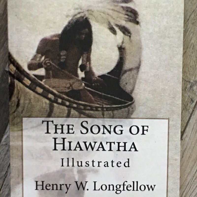 The Song of Hiawatha