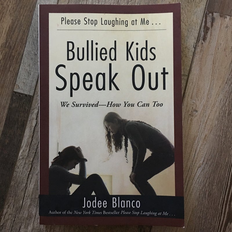 Bullied Kids Speak Out