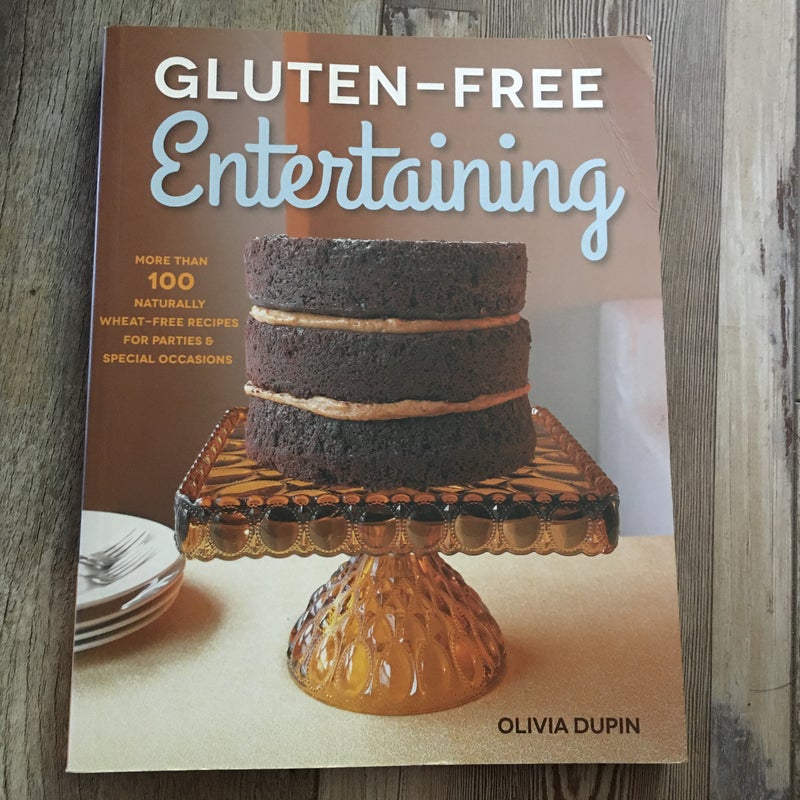 Gluten-Free Entertaining