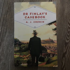 Dr Finlay's Casebook