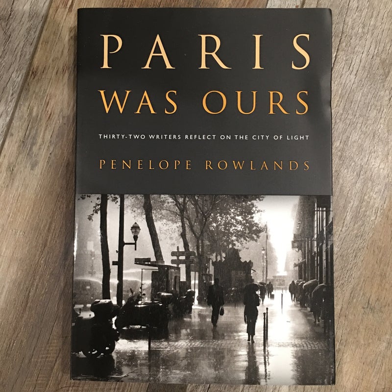 Paris Was Ours