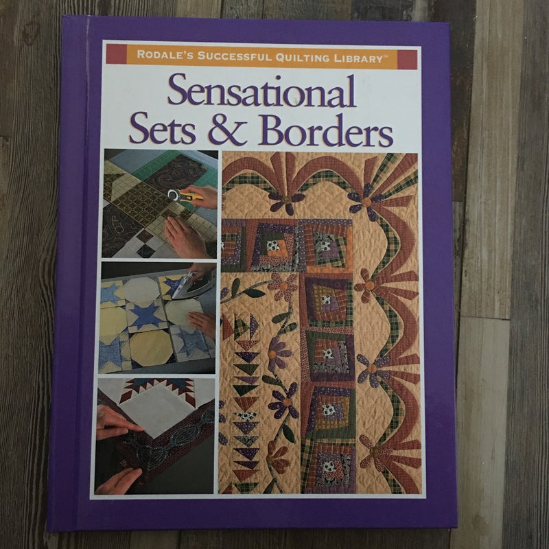 Sensational Sets and Borders
