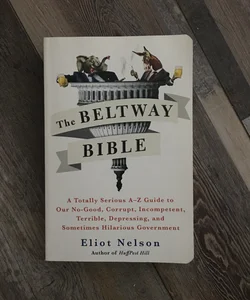 The Beltway Bible