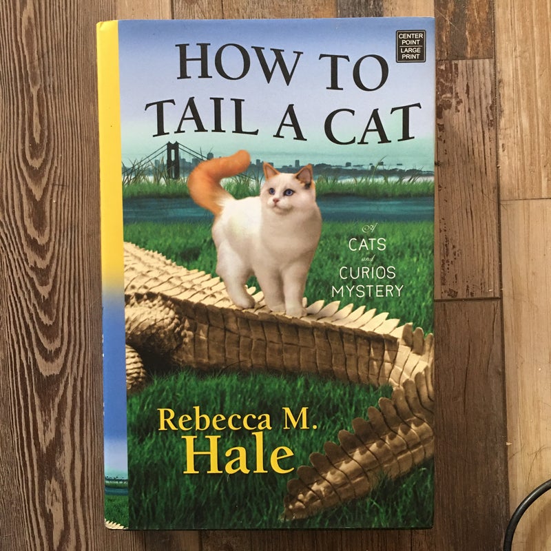 How to Tail a Cat