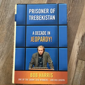Prisoner of Trebekistan