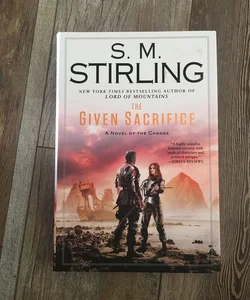 The Given Sacrifice (First Edition)
