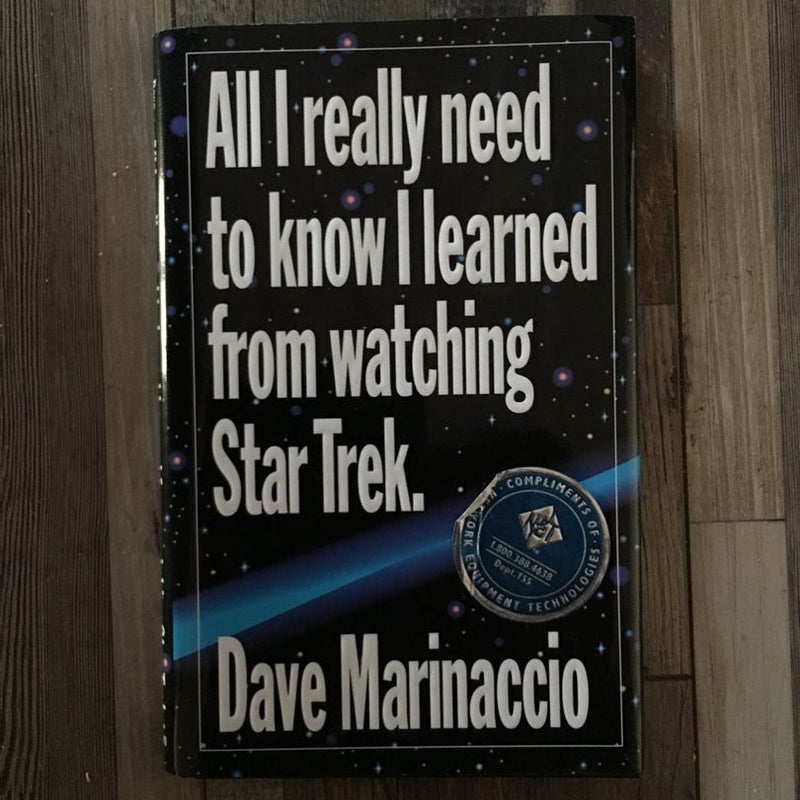 All I Really Need to Know I Learned from Watching Star Trek