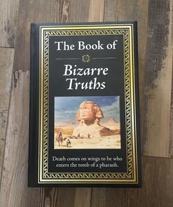 The Book of Bizzare Truths