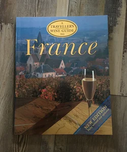 Travellers Wine Guide to France
