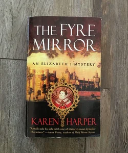 The Fyre Mirror
