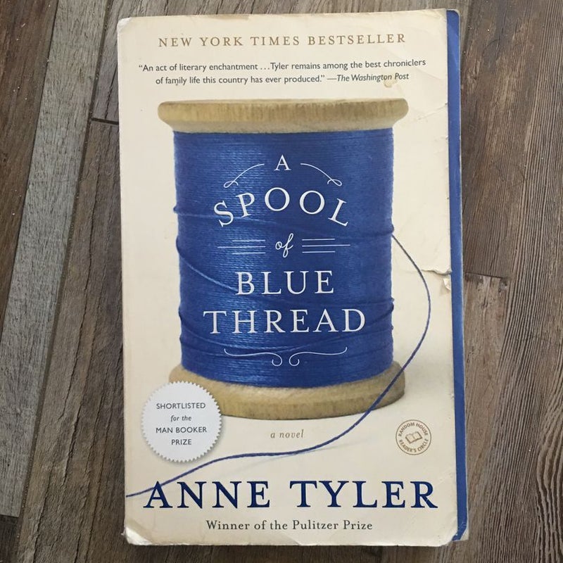 A Spool of Blue Thread