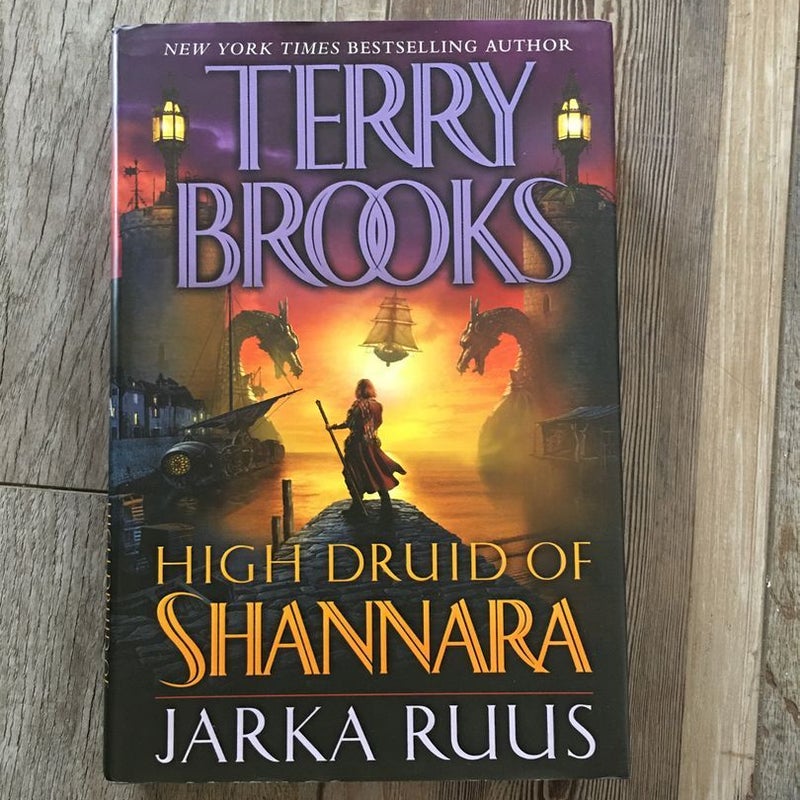 High Druid of Shannara - Jarka Ruus (First Edition)