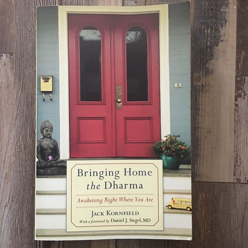 Bringing Home the Dharma