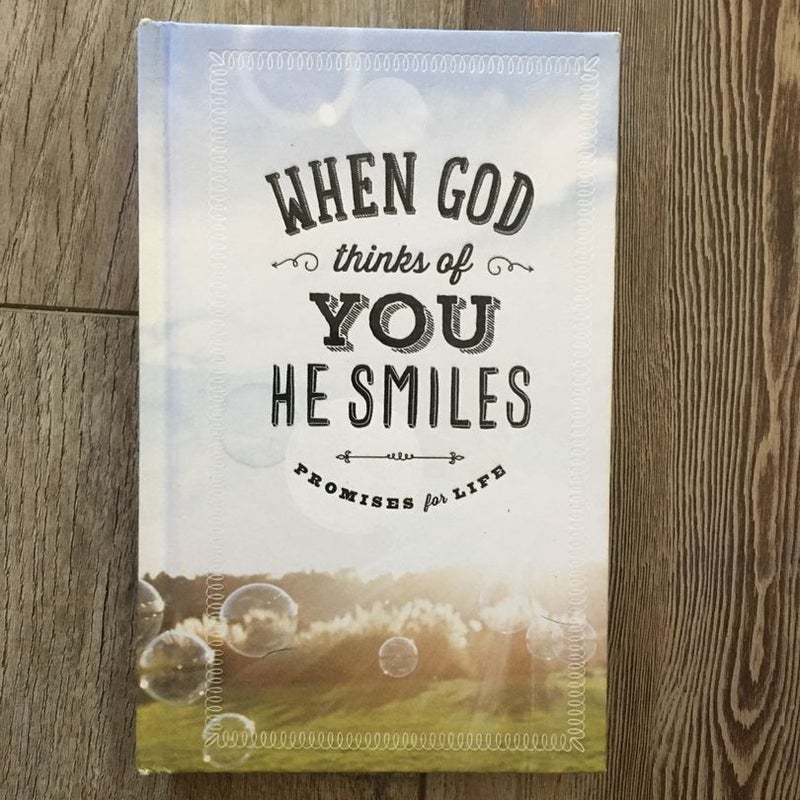 When God Thinks of You He Smiles