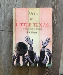 Days of Little Texas (First Edition)