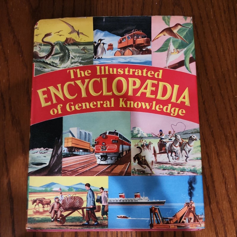 The Illustrated Encyclopedia Of General Knowledge

1957, Purnell & Sons Ltd.

Very nice vintage condition
One torn page found