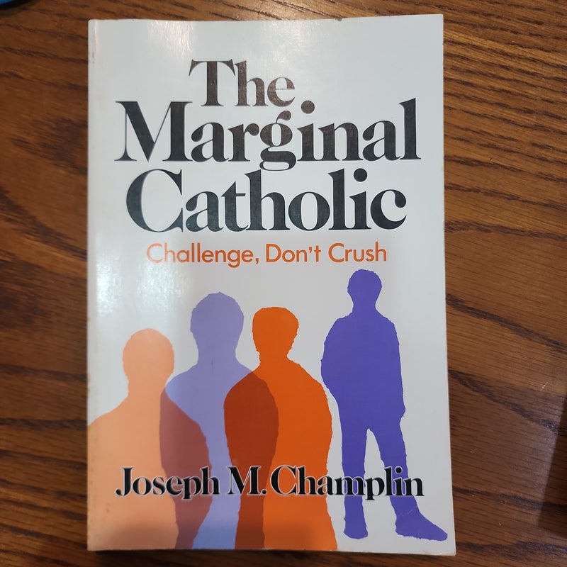 The Marginal Catholic